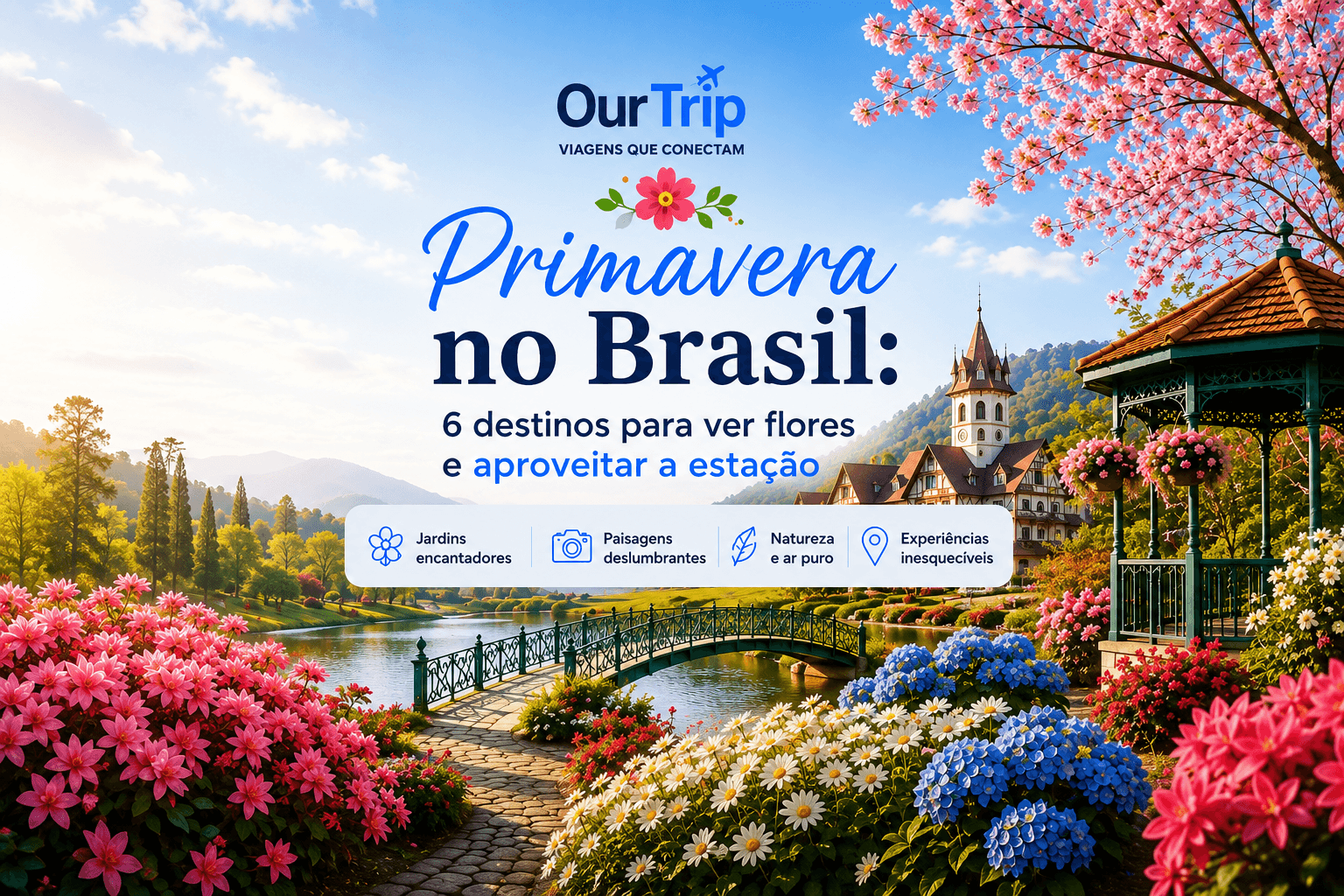 Destinos nacionais para curtir a primavera